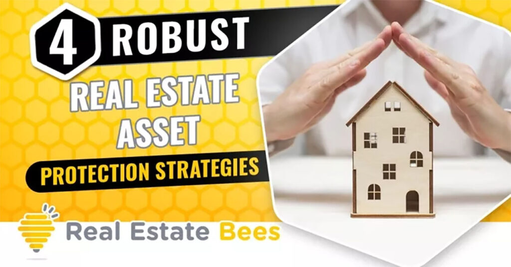 real estate asset protection strategies