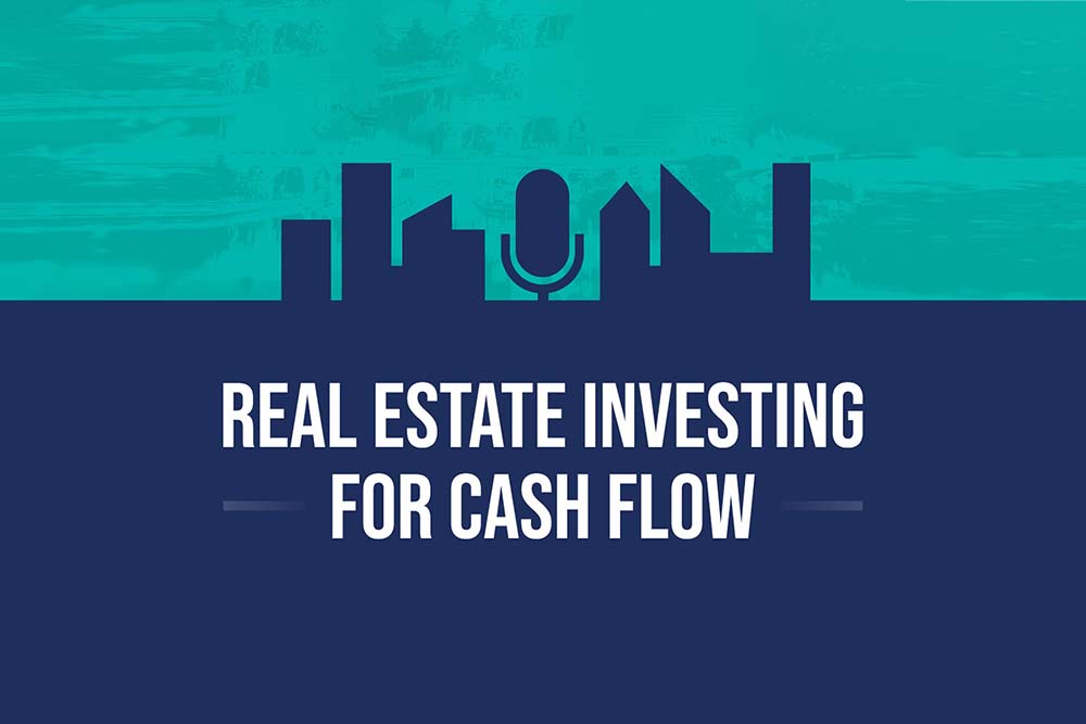 real estate investing for cash flow